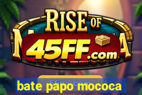 bate papo mococa